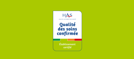 CERTIFICATION « QUALITÉ DES SOINS CONFIRMÉE »